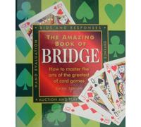 The Amazing Book of Bridge