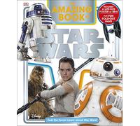 The Amazing Book of Star Wars: Feel the Force! Learn about Star Wars!