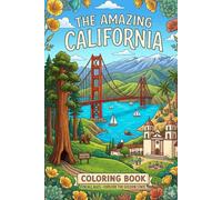 The Amazing California: Adult Coloring Book