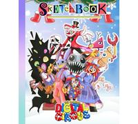 The Amazing Digital Cir-cus SketchBook for Fan Teen Men Women Kid: The Amazing Digital Cir-cus Large Journal for Drawing and Note | Great Gift Idea ... Home, School, Event | 7.5 x 9.25 Inches