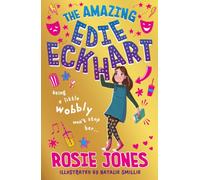 The Amazing Edie Eckhart : Book 1 - World Book Day 2024 author and star of Taskmaster Series 18!