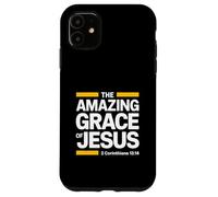 The Amazing Graces Of Jesus Christ 2Corinthians 13:14 Bible Case for iPhone 11