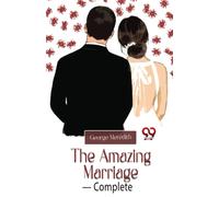 The Amazing Marriage : Complete