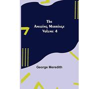 The Amazing Marriage - Volume 4