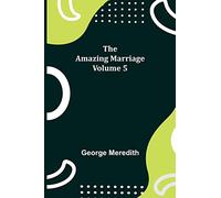 The Amazing Marriage - Volume 5