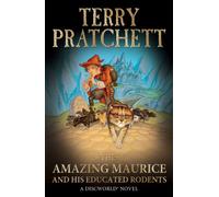 The Amazing Maurice and his Educated Rodents: (Discworld Novel 28) (Discworld Novels, 28)
