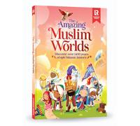 The Amazing Muslim Worlds (Discover over 1400 Years of Epic Islamic History) HB