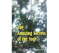 The Amazing Secrets of the Yogi