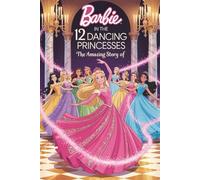 The Amazing Story Of Barbie in the 12 dancing princesses
