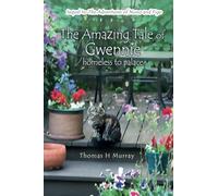 The Amazing Tale of Gwennie: Homeless to Palace: 2 (What Happens When an Iberian Lynx and a Maine Coon Cat Meet in Southern California?)