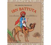 The Amazing Travels of Ibn Battuta