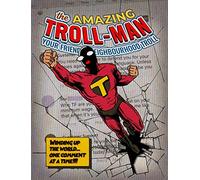 The Amazing Troll-man: Winding up the world...one comment at a time!