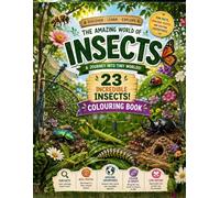 The amazing world of insects: A journey into tiny worlds (Little bright learners)
