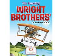 The Amazing Wright Brothers' Coloring Book