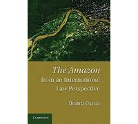 The Amazon from an International Law Perspective