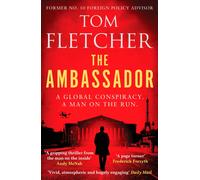 The Ambassador : A gripping international thriller