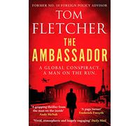 The Ambassador : A gripping international thriller