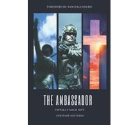 The Ambassador: Totally Sold Out