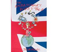 The Ambassador's Wife's Tale