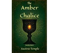 The Amber Chalice: 2 (Bounders)