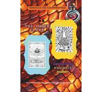 The Amber Clock: The Art of Mindful Coloring: Complete, Contemplate, Feel the Connection. (Chromatopia: A Colorist's Journey)