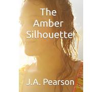 The Amber Silhouette