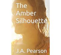 The Amber Silhouette