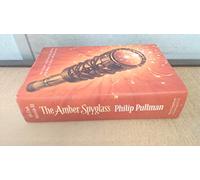 The Amber Spyglass: No. 3 (His Dark Materials)
