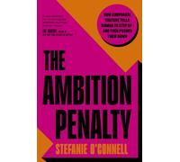The Ambition Penalty