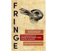 The Ambivalence of Power in the Twenty-First Century Economy : Cases from Russia and Beyond