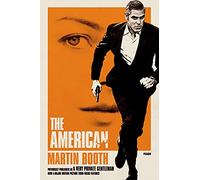 The American: (A Very Private Gentleman)