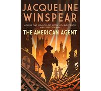 The American Agent: A compelling wartime mystery: 15 (Maisie Dobbs)
