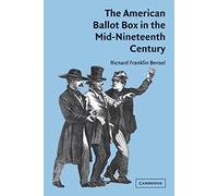 The American Ballot Box in the Mid-Nineteenth Century