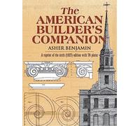 The American Builder's Companion (Dover Architecture)