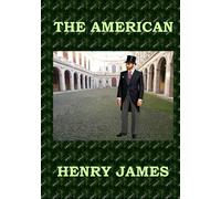 THE AMERICAN by Henry James Hardcover
