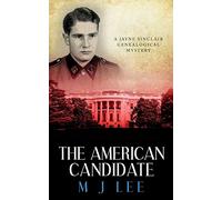 The American Candidate: A Jayne Sinclair Genealogical Mystery: 3 (Jayne Sinclair Genealogical Mysteries)