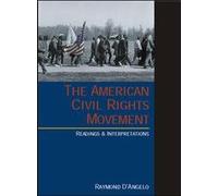 The American Civil Rights Movement: Readings and Interpretations (Textbook)