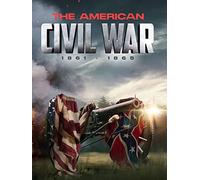 The American Civil War: 1861 - 1865