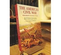 The American Civil War: This mighty scourge of war: 1 (Essential Histories Specials)