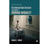 The American Class Structure in an Age of Growing Inequality