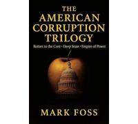 The American Corruption Trilogy