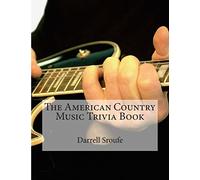 The American Country Music Trivia Book