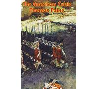 The American Crisis: Writings from the American Revolutionary War