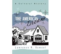 The American Dream: A Cultural History