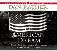 The American Dream by Dan Rather (2001-05-08)