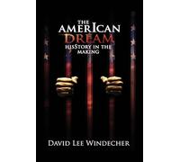 The AmerIcan Dream HisStory in the Making