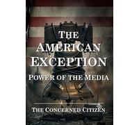The American Exception: Power of the Media (The Black Umbrella)