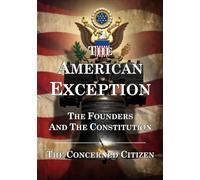 The American Exception: The Founders and the Constitution (The Black Umbrella)