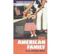The American Family: Across the Class Divide