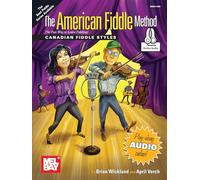 The American Fiddle Method - Canadian Fiddle Styles